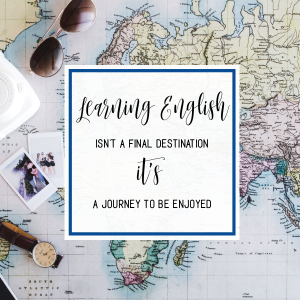 Learning English is a journey