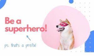 Advanced English Vocabulary online lessons prefixes